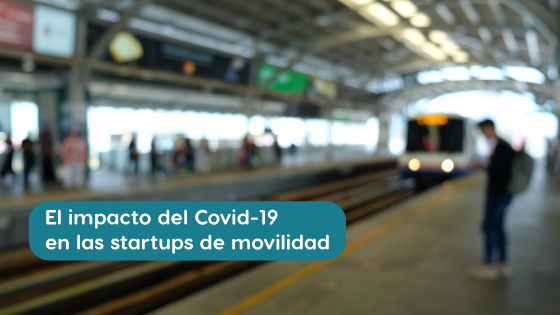 El impacto del COVID-19 en las startups de movilidad