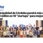 Municipalidad de Córdoba pondrá más de U$S 1 millón en 10 “startups” para mejorar la ciudad