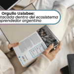 Ualabee: Startup notable del ecosistema nacional