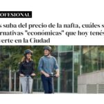 Tras suba del precio de la nafta, cuáles son las alternativas "económicas" que hoy tenés para moverte en la Ciudad