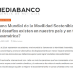 Semana Mundial de la Movilidad Sostenible: ¿Qué desafíos existen en nuestro país y en toda Latinoamérica?